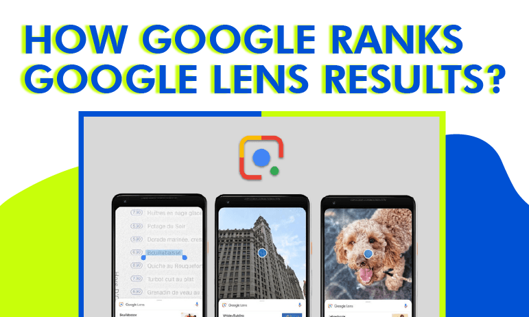 how google ranks google lens results